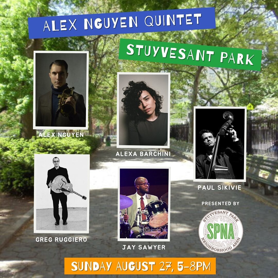 Join us Sunday August 27th from 5-8pm for our last summer concert in Stuyvesant Park. With @alexabarchini @gregruggieromusic @paulsikivie @jsawyerdrums. Sponsored by @spna_nyc