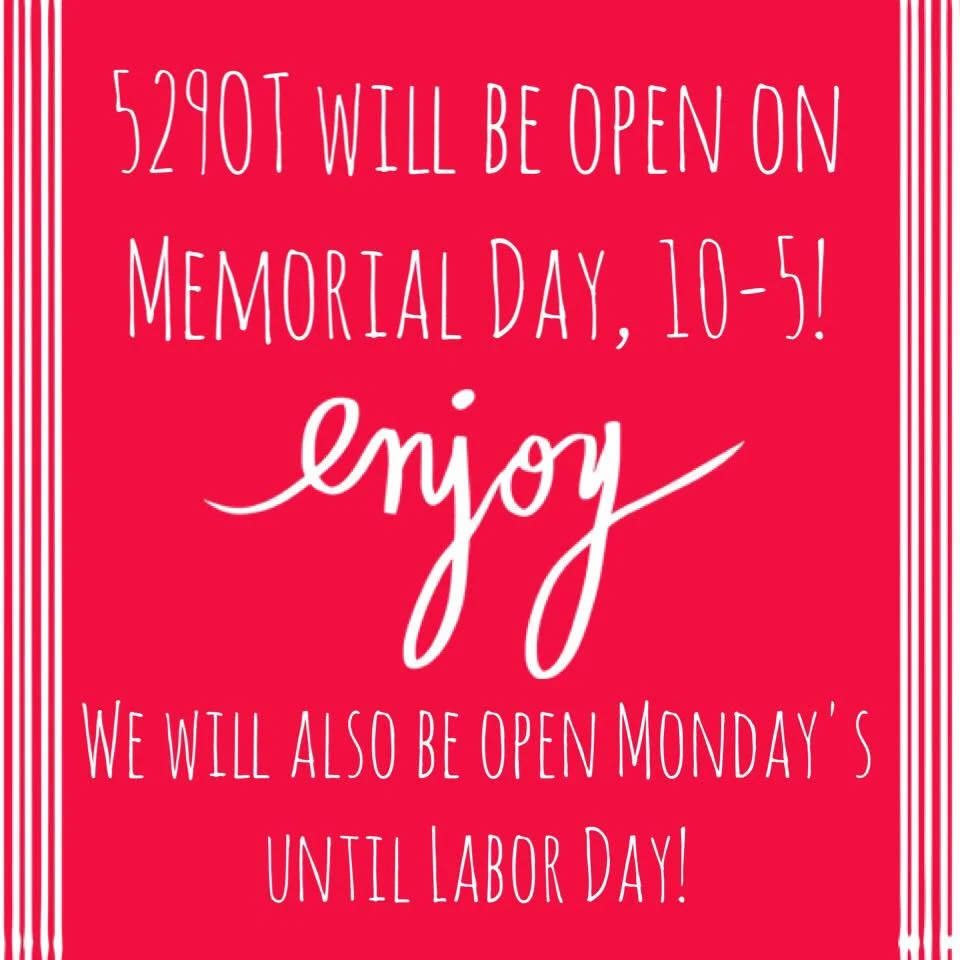Open On Memorial Day & Monday's!!