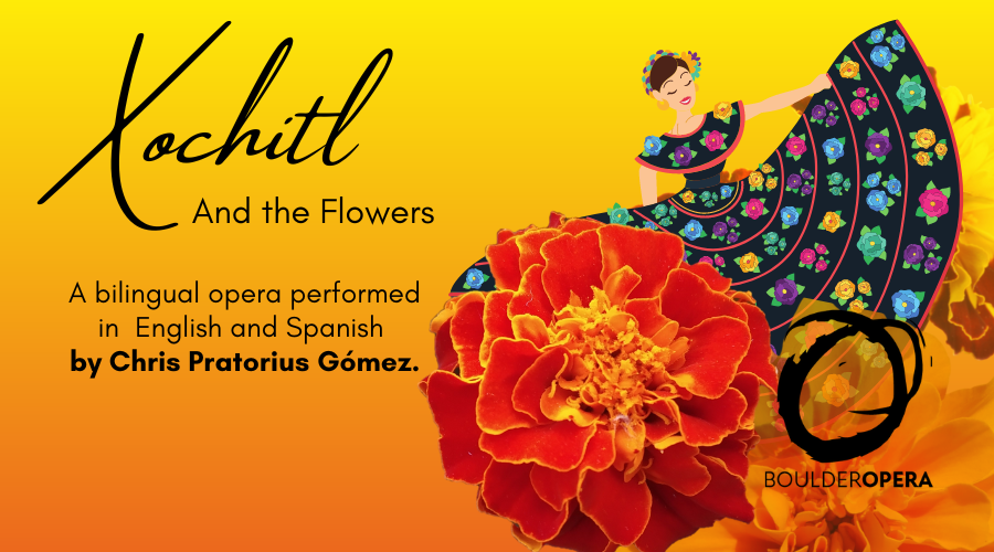 Community Outreach: Xochitl and the Flowers Opera