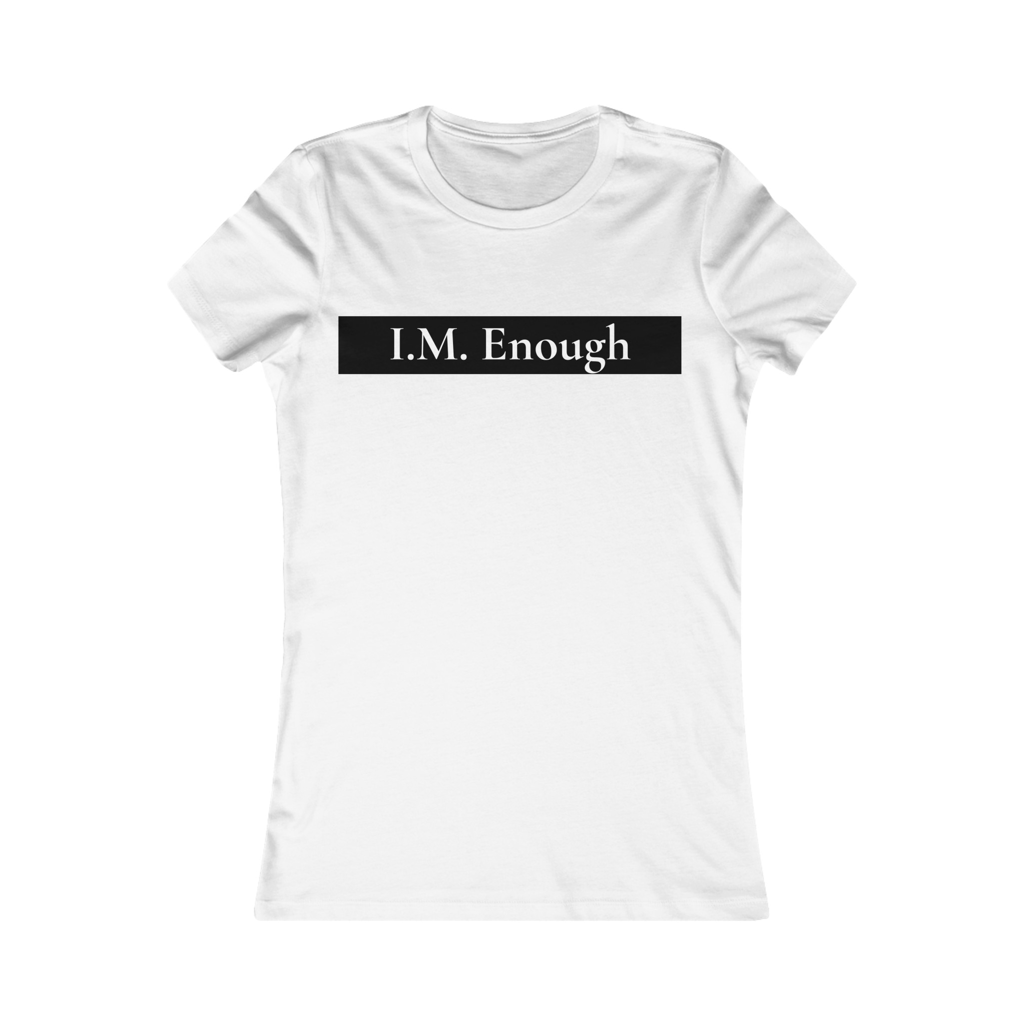 I.M. Enough Design for Ordering on Site.jpg