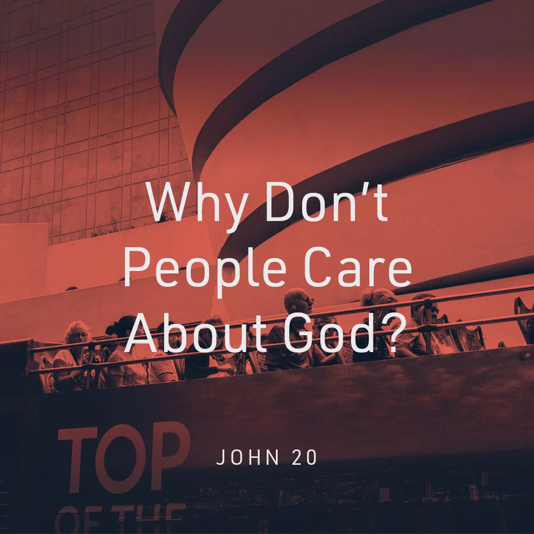 Why Don’t People Care About God?