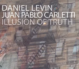 Daniel Levin Juan Pablo CarlettiIllusion of Truth
