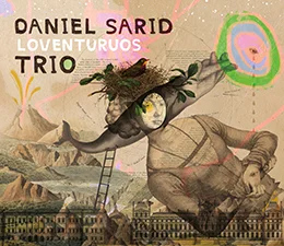 Daniel Sarid TrioLoventuruos