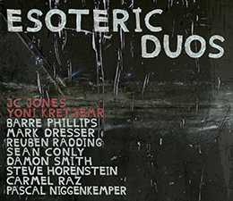 JC Joens &amp; Yoni Kretzmer a.o.   Esoteric Duos  (OutNow &amp; KCR)