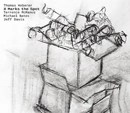 New Release Thomas HebererQuartet - X Marks the Spot