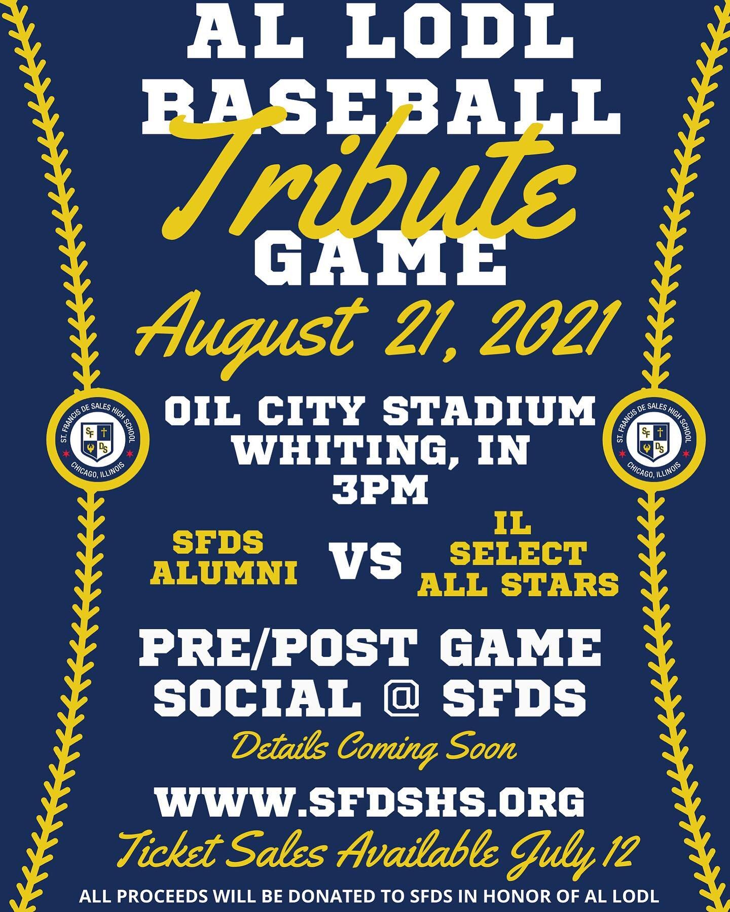 Celebrate the life and legacy of Al Lodl at this special Baseball Tribute Game this Saturday, August 21st at 3pm at Oil City Stadium. Pre &amp; Post Game social will be held at St. Francis de Sales High School. All proceeds will be donated to SFDS in