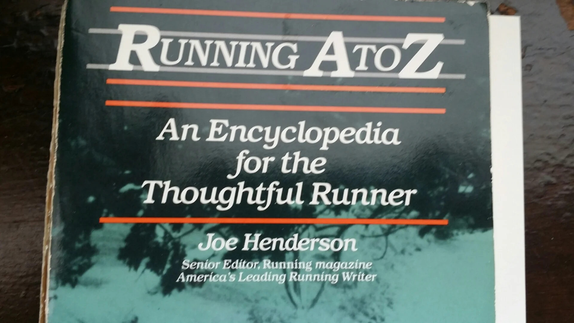 In the Reading: Running A to Z- An Encyclopedia for the Thoughtful Runner