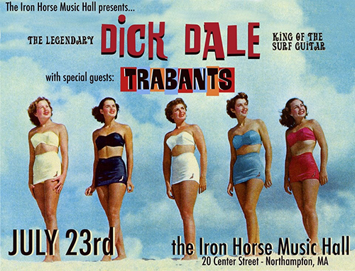 Flier for our most recent show with Dick Dale