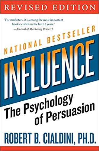 Influence: The Psychology of Persuassion por Robert B. Cialdini