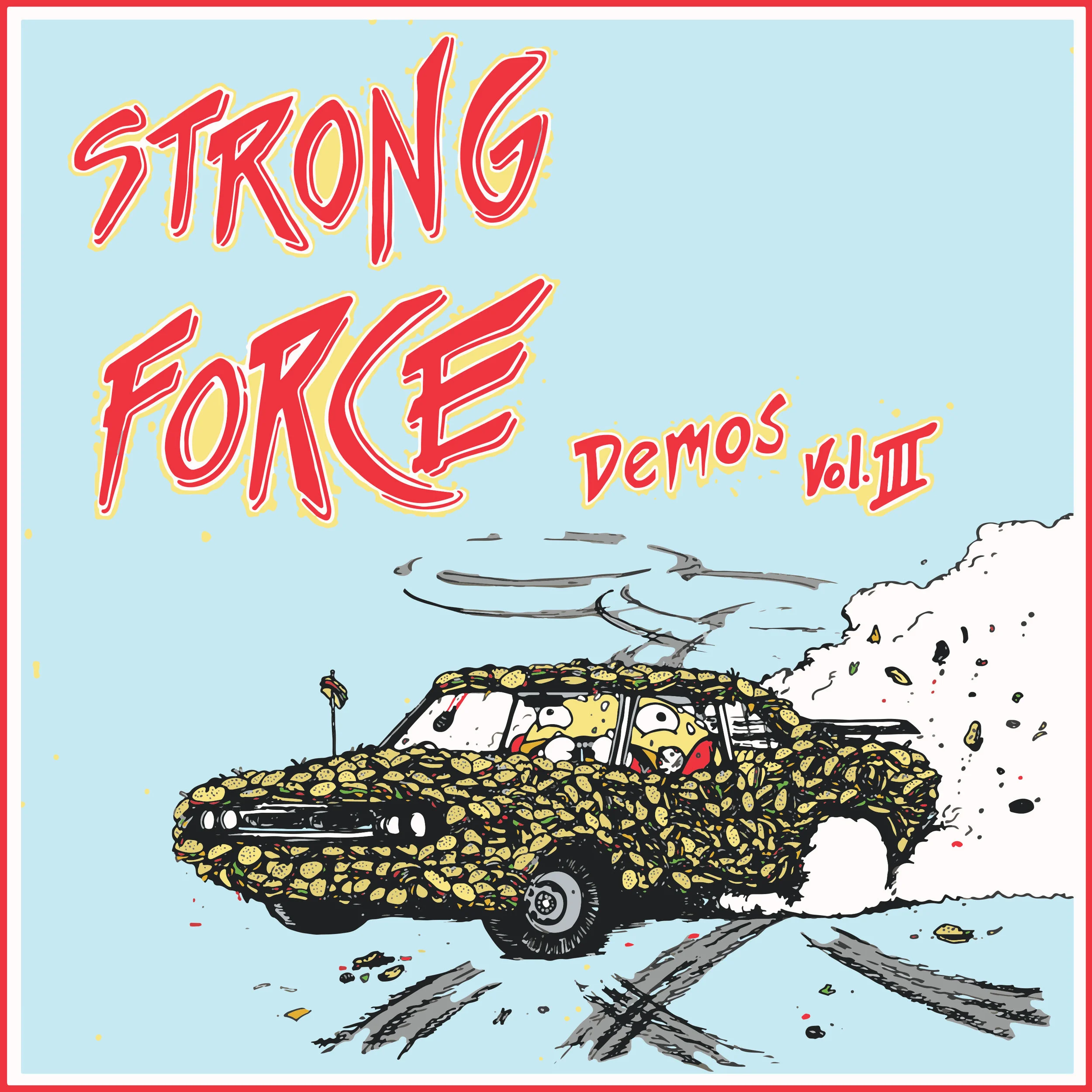 Strong force Demos Vol. III