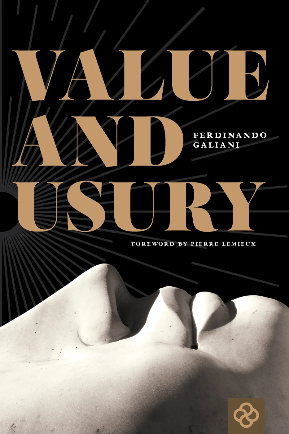 Value and Usury Ferdinando Galiani 2015 Laissez Faire Books