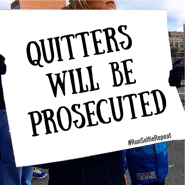 quitters will be prosecuted.png