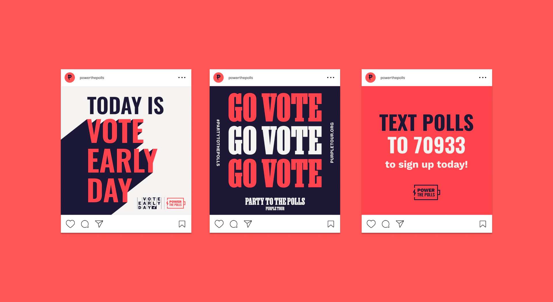 Collection of three Instagram posts promoting voting and voter sign-up. The first post announces "Today Is Vote Early Day" with bold red and navy text. The second post repeats "Go Vote" in large red letters with hashtags and links like #PartyToThePolls and purpletour.org. The third post encourages people to "Text Polls to 70933 to sign up today!" with the "Power The Polls" logo featured. The background is predominantly red and navy.