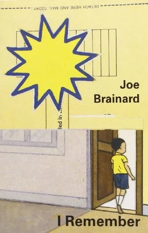    I Remember    by Joe Brainard 