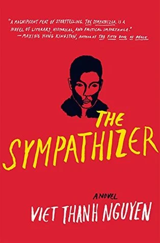    The Sympathizer    by Viet Thanh Nguyen 
