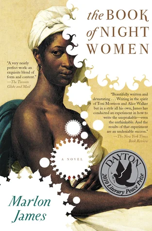    The Book of Night Women    by Marlon James 