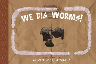    We Dig Worms!    by Kevin McCloskey  Our newsletter review:  There's no shortage of fact books on animals for kids—especially yucky and/or scary animals—but there's something about  We Dig Worms!&nbsp; that stands out. Maybe it's the kids'-eye vie