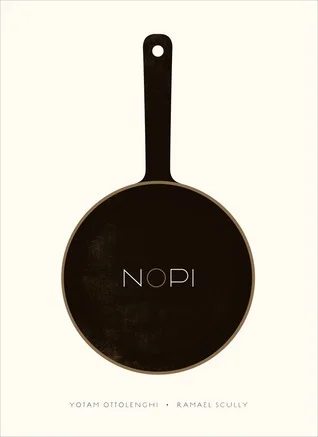    NOPI: The Cookbook    by Yotam Ottolenghi and Ramael Scully 