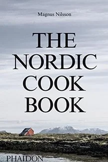    The Nordic Cookbook    by Magnus Nilsson 