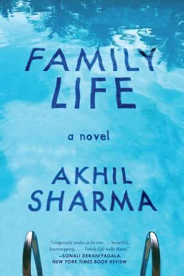    Family Life    by Akhil Sharma 