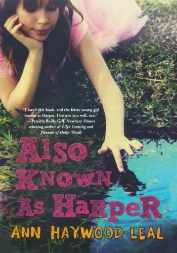    Also Known as Harper    by Ann Haywood Leal 