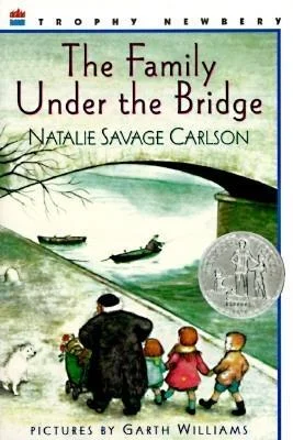    The Family Under the Bridge    by Natalie Savage Carlson 