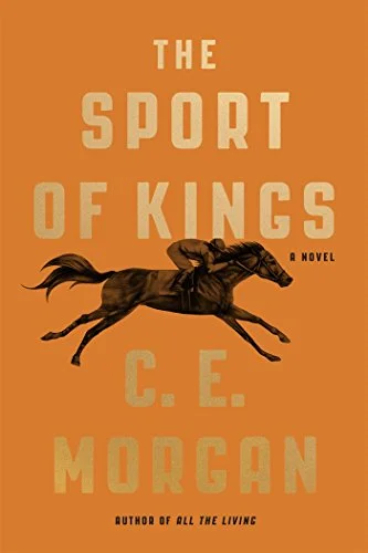 The Sport of Kings by C.E. Morgan "Is all this too purple, too florid?" C.E. Morgan suddenly, cheekily asks two-thirds of the way through her proudly purple and florid novel. "Do you prefer your tales lean, muscular, and dry?" If you do, you're in the wrong place if you open up The Sport of Kings , but I was hungry for a big and big-hearted novel to settle into, and boy did I get one. It's an epic story of Kentucky breeding, both human and equine, and Morgan takes to it with giant gulps of language, drama, and emotion. The next book I read is likely to feel small and timid by comparison with this thrilling, messy, brilliant yawp of a tale. 