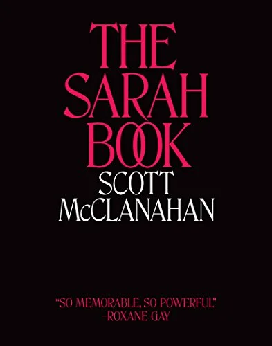    The Sarah Book    by Scott McClanahan 