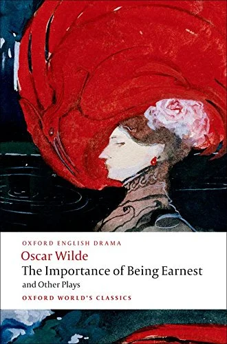    The Importance of Being Earnest    by Oscar Wilde 