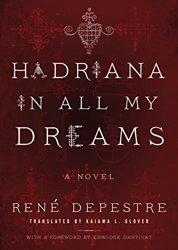 Hadriana in All My Dreams by René Depestre