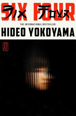   Six Four   by Hideo Yokoyama 