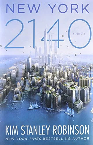   New York 2140   by Kim Stanley Robinson 