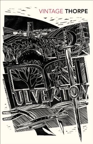   Old Book of the Week (September 17, 2018)     Ulverton    by Adam Thorpe  I’ve become a bit obsessed with English villages. Not that I want to live in one—it just seems the most inviting microcosm through which to read about history happening. Whet