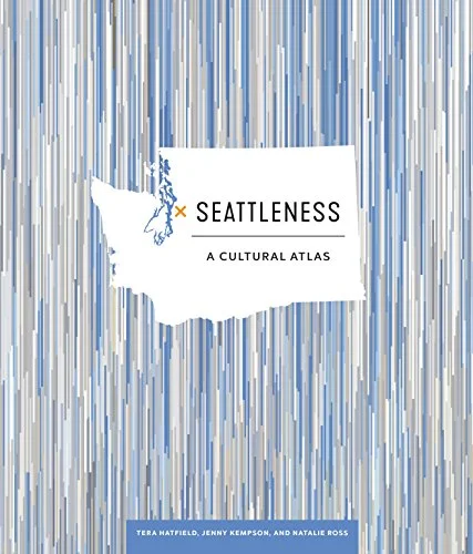   New Book of the Week (October 29, 2018)     Seattleness: A Cultural Atlas    by Tera Hatfield, Jenny Kempson, and Natalie Ross  What is Seattle? Anyone who has lived here more than a year has watched the city transform under our feet, as it has man