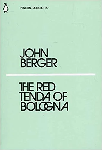   Old Book of the Week (November 5, 2018)     The Red Tenda of Bologna    by John Berger  This month's Phinney by Post selection (see above) was so tiny I added a couple of our popular Penguin Modern booklets to the package, including this perfect co