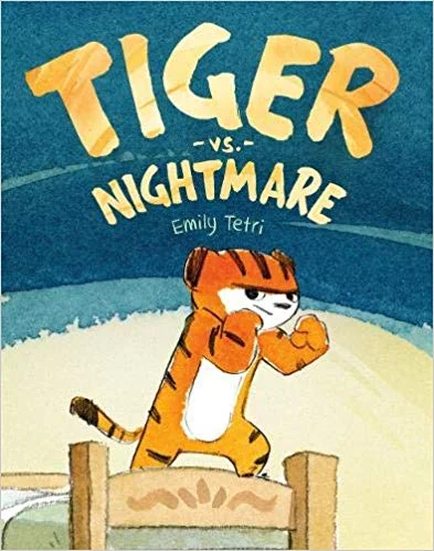  Kids Book of the Week (November 12, 2018)     Tiger Vs. Nightmare    by Emily Tetri  What do you do if the monster under your bed turns out to be a pretty great friend? Well, if you're Tiger, you bring back a little bit of dinner for your friend an