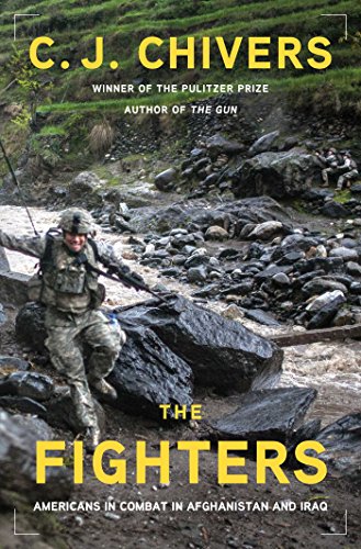   The Fighters: Americans in Combat in Afghanistan and Iraq    by C.J. Chivers  How do you tell the story of America's decade and half at war (during a time when much of America hardly felt like it was at war at all)? Chivers, the Pulitzer-winning&n