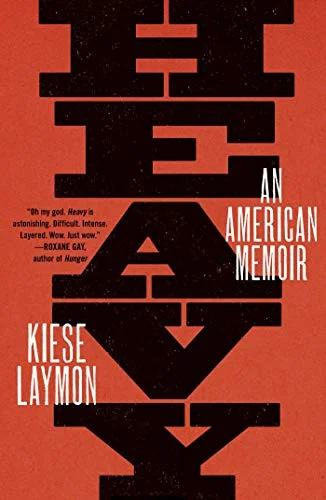    Heavy: An American Memoir    by Kiese Laymon   Heavy &nbsp;is a book unsatisfied with itself, by a writer unsatisfied with himself, and with us. He begins by saying he "wanted to write a lie," a happier, less messy memoir, but he couldn't. Instead