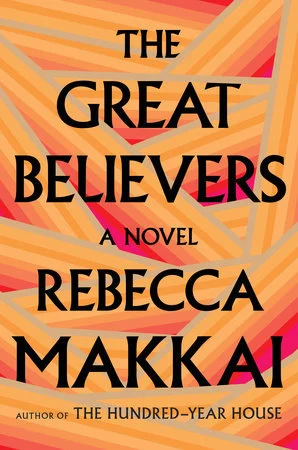    The Great Believers    by Rebecca Makkai 