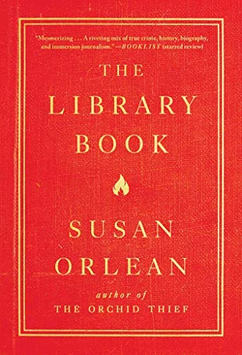    The Library Book    by Susan Orlean 