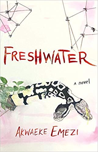    Freshwater    by Akwaeke Emezi 