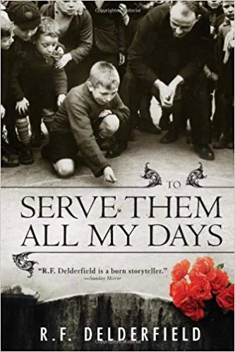    To Serve Them All My Days    by R.F. Delderfield 