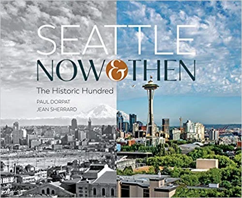   New Book of the Week (December 11, 2018)     Seattle Now and Then: The Historic Hundred    by Paul Dorpat and Jean Sherrard  For almost forty years, and over 1,800 installments, Paul Dorpat's Seattle Now and Then series, pairing a historical city p
