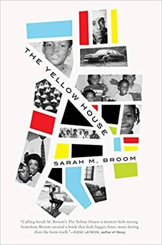 New Book of the Week (September 16, 2019) The Yellow House by Sarah M. Broom Even if you've been to New Orleans, it's unlikely you've been to New Orleans East, a sprawling tract reclaimed from marshland in the '60s but suffering from neglect even before Katrina swept many residents and businesses away. Broom was raised there, in the Yellow House of the title, the youngest child of her mother's twelve, and her memoir—lovely, insightful, and sprawling in its own way—captures her sense of dislocation as part of a vibrant and close-knit family that nevertheless scatters to all corners of the country, whose only toehold in their vibrant city becomes, after the storm, a vacant lot in a part of the city not even half-heartedly rebuilt. —Tom