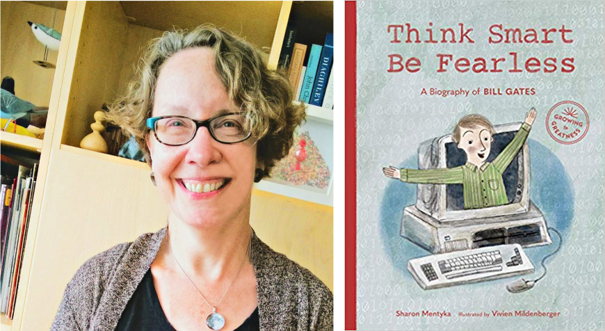 Sharon Mentyka, Think Smart, Be Fearless
