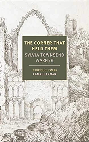   The Corner That Held Them    by Sylvia Townsend Warner  Who knew that NunLit was a genre with a passionately devoted following? Not me, until I read this unique story about a medieval convent, considered one of its classics. Townsend writes brilli