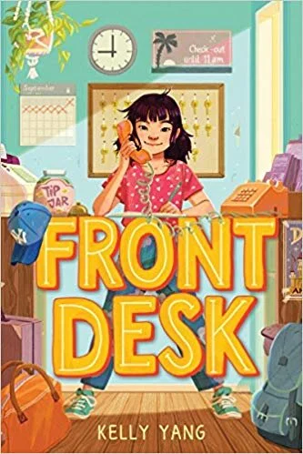    Front Desk    by Kelly Yang 