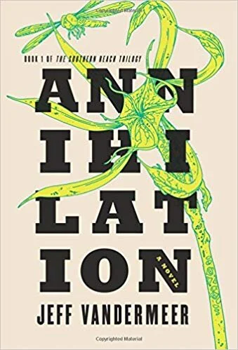   Annihilation    by Jeff VanderMeer 