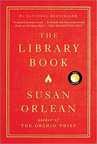    The Library Book    by Susan Orlean 