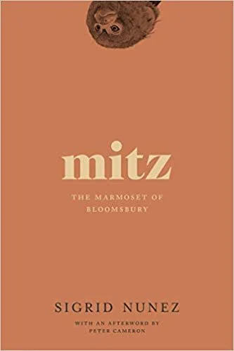    Mitz: The Marmoset of Bloomsbury    by Sigrid Nunez 